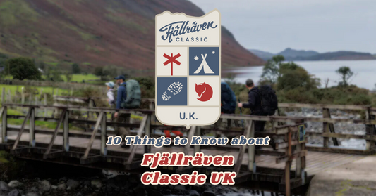 10 Things to Know about Fjällräven Classic UK