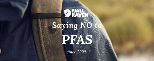 Fjällräven Say No to PFAS Since 2009