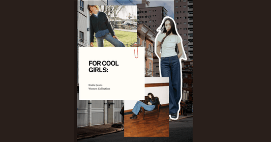 FOR COOL GIRLS: NUDIE JEANS WOMEN COLLECTION👖✨